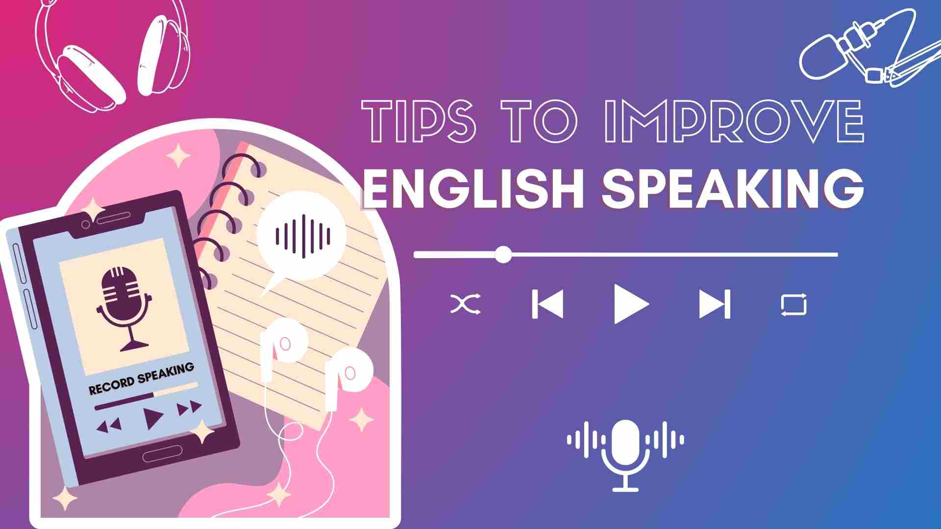 Tips To Improve English Speaking Skills Future English Tips To Improve English Speaking Skills Future English